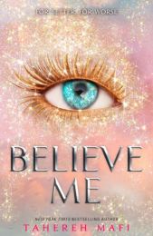 Shatter Me: Believe Me