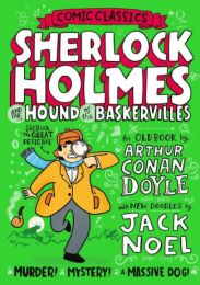Sherlock Holmes and the Hound of the Baskervilles: The classic graphic novel adventure for 2021