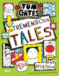 Tom Gates: Ten Tremendous Tales