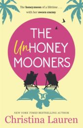 Unhoneymooners (A TikTok bestseller)