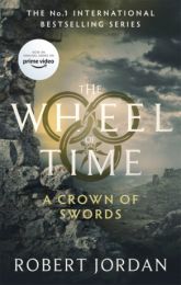 Wheel of Time 7: A Crown Of Swords (new edition)