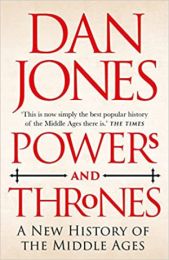 Powers and Thrones: A New History of the Middle Ages