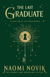 Scholomance 2: Last Graduate (editie cartonata)