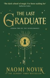 Scholomance 2: Last Graduate