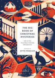 Big Book of Christmas Mysteries: 100 of the Very Best Yuletide Whodunnits (A Head of Zeus Anthology)
