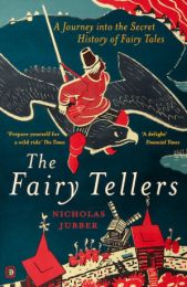 Fairy Tellers : A Journey into the Secret History of Fairy Tales