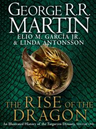 Rise of the Dragon: The history behind 2022's highly anticipated HBO and Sky TV series HOUSE OF THE DRAGON (editie cartonata)