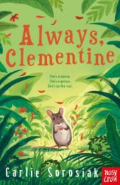 Always, Clementine (Letters from a Runaway Mouse)