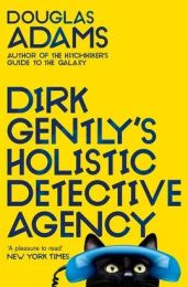 Dirk Gently 1: Dirk Gently's Holistic Detective Agency