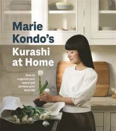 Kurashi at Home: How to Organize Your Space and Achieve Your Ideal Life (editie cartonata)