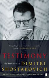 Testimony: The Memoirs of Dmitri Shostakovich