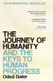 Journey of Humanity: And the Keys to Human Progress
