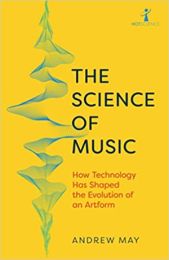 Science of Music: How Technology has Shaped the Evolution of an Artform