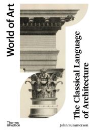 Classical Language Of Architecture (World Of Art)