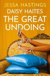 Daisy Haites: The Great Undoing (Magnolia Parks Universe)