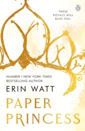 Paper Princess (The Royals Series)