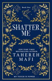 Shatter Me (editie cartonata, de colectie)