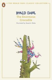 Enormous Crocodile (The Roald Dahl Classic Collection)