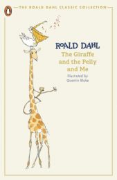 Giraffe and the Pelly and Me (The Roald Dahl Classic Collection)