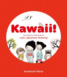Kawaii! Your Step-by-Step Guide to Cute Japanese Drawing