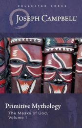 Masks of God 1: Primitive Mythology