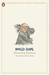 Revolting Rhymes (The Roald Dahl Classic Collection)