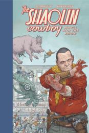 Shaolin Cowboy: Who'll Stop the Reign?