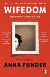 Wifedom: Mrs Orwell's Invisible Life