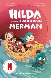 Hilda and the Laughing Merman (Hilda Netflix Original Series Tie-In Fiction)