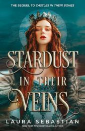 Castles in Their Bones 2: Stardust in Their Veins