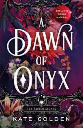 Sacred Stones 1: A Dawn of Onyx