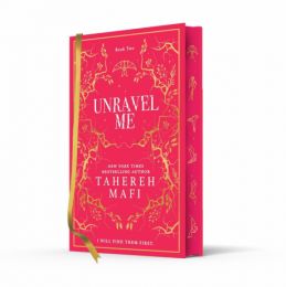 Shatter Me: Unravel Me (editie cartonata)