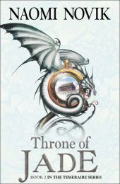 Temeraire 2: Throne of Jade