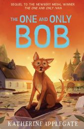 One and Only Bob (One and Only Ivan 2)