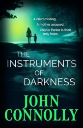 Instruments of Darkness: A Charlie Parker Thriller