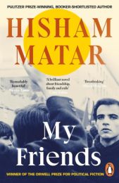 My Friends: Booker Prize Longlisted 2024