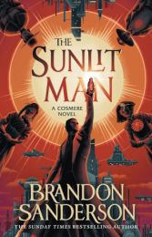 Sunlit Man: A Stormlight Archive Companion Novel