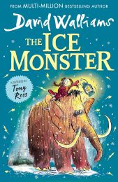 Ice Monster - Winner of the British Book Award for Children's Fiction Book of the Year 2019