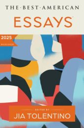 Best American Essays 2025: A Premier Showcase of Critically Acclaimed Personal Essays
