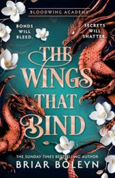 Bloodwing Academy 3: Wings That Bind (special edition)