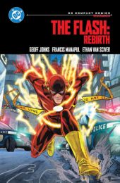 Flash: Rebirth: DC Compact Comics Edition