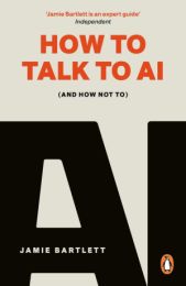 How to Talk to AI (And How Not To)