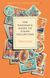 Madman's Guide to Stamp Collecting