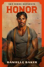 Sky Ridge Hotshots 3: Honor