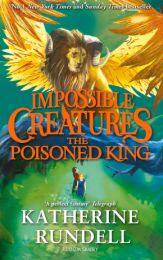 Poisoned King (Impossible Creatures)